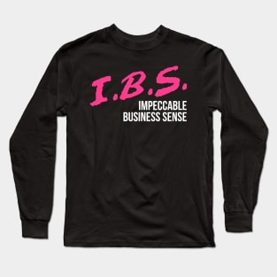 Impeccable Business Sense Long Sleeve T-Shirt